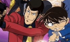 Lupin III vs. Meitantei Conan: The Movie Episode 17 | اوك انمي - Okanime